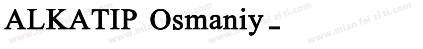ALKATIP Osmaniy字体转换